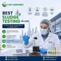 Environmental Sludge Analysis Laboratory In Abu Dhabi For Industrial Sectors