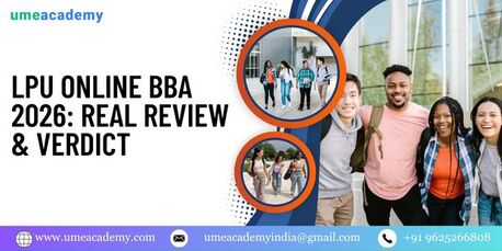 Punjab, Lessons Offered, LPU Online BBA 2026: Real Review & Verdict