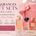 Fragrances Gift Sets Ireland | Luxury Perfume Gift Sets For Her Online