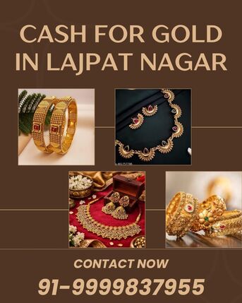 Mumbai, Items Wanted, Want Cash For Old Gold In Lajpat Nagar?