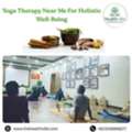 Yoga Therapy Near Me For Holistic Well-Being