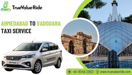 Ahmedabad, Travel, Book Ahmedabad To Vadodara Taxi Service - True Value Ride