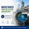 INR 10000,  Advanced Biocides For Reliable Microbial Control In Oil & Gas Operations