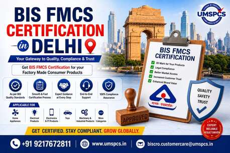 New Delhi, Legal, How To Get BIS FMCS Certification In Delhi?