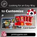 Looking For An Easy Way To Customize A Card Game?