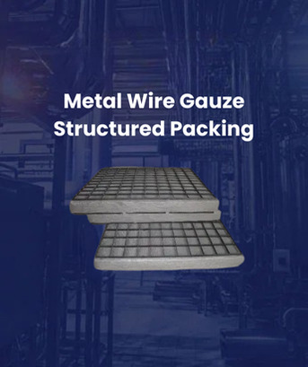 Bhopal, Materials, Industrial Metal Gauze Structured Packing For Tower Applications