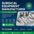 Surgical Equipment Supplier In Delhi For Hospitals, Clinics & Healthcare Centers
