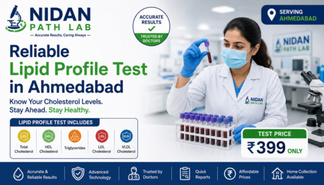 Ahmedabad, Health, Reliable Lipid Profile Test In Ahmedabad At Nidan Path Lab