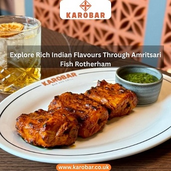 London, Food & Drink, Explore Rich Indian Flavours Through Amritsari Fish Rotherham