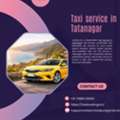 Reliable Taxi Service In Tatanagar For Local & Outstation Travel