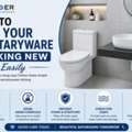 Easy Tips To Keep Your Sanitaryware Looking New