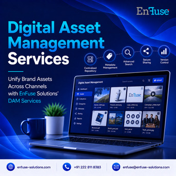 Mumbai, Marketing, Unify Brand Assets Across Channels With EnFuse Solutions&rsquo; DAM Services