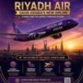 Riyadh Air: Saudi Arabia's New Airline Revolutionizing Global Travel