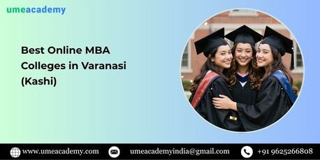 Lucknow, Lessons Offered, Best Online MBA Colleges In Varanasi (Kashi)