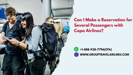 New York, Travel, Can I Make A Reservation For Several Passengers With Copa Airlines?