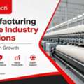 Manufacturing Textile Industry Solutions For Modern Growth