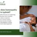 Advanced Homeopathy Treatment For Typhoid Relief And Wellness