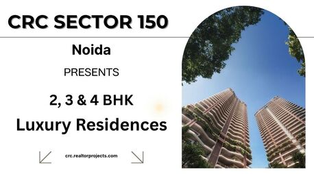 Noida, Real Estate For Sale, INR 10000000,  2 BR,  1234 Sq. Feet,  Upcoming CRC Sector 150 Project In Noida With World-Class Amenities