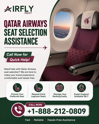 New York, Travel, Qatar Airways Seat Selection Assistance &ndash; Call Now For Quick Help
