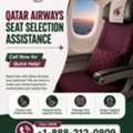Qatar Airways Seat Selection Assistance &ndash; Call Now For Quick Help