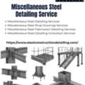 Top-Quality Miscellaneous Steel Detailing Services In Los Angeles - 17+ Years Experience