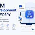 LLM Development Company Delivering Advanced AI-Powered Solutions