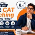 How Do You Choose The Best CAT Coaching In Prayagraj Today?