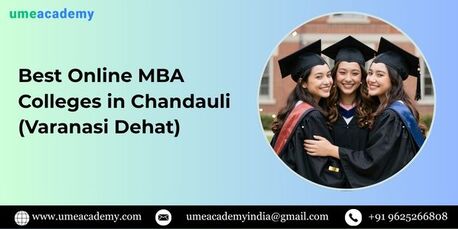 Lucknow, Lessons Offered, Best Online MBA Colleges In Chandauli (Varanasi Dehat)