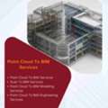 Point Cloud To BIM Services In California City With 17+ Years Experience