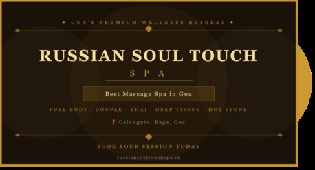 Goa, Elder Care, Best Massage Spa In Goa &ndash; Russian Soul Touch Spa, Calangute