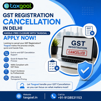 New Delhi, Business, GST Registration Cancellation In Delhi | Fast By Taxgoal