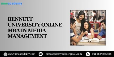 Noida, Lessons Offered, Bennett University Online MBA In Media Management
