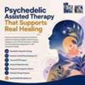Safe And Transformative Psychedelic Assisted Therapy For Deep Healing