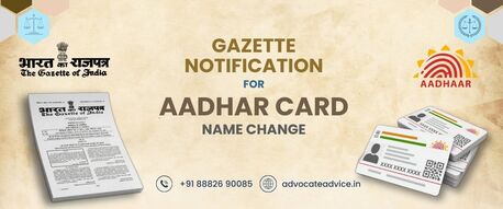 New Delhi, Legal, Apply For Gazette For Aadhaar Card Name Change Legally