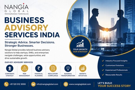 New Delhi, Financial, Business Advisory Services India &ndash; Strategic Growth Solutions By Nangia Global
