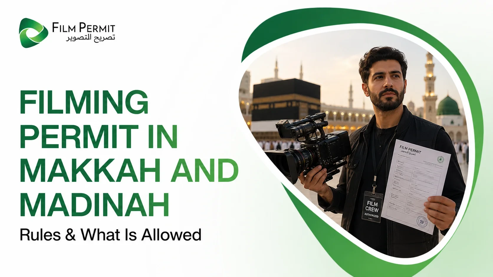 Makkah, Photography, Get Photography Permit In Makkah | Saudi Film Permit