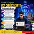Benefits Of Studying In BCA Cyber Security Colleges In Orissa