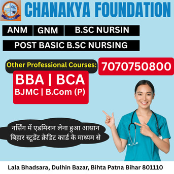 Mumbai, Education, Chanakya Gnm Nursing College In Patna-Chankya Nursing College Call-7070750800