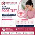 Book PCOS Profile Test In Gandhinagar At Nidan Path Lab