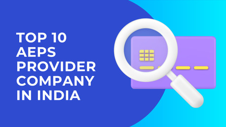 Noida, Financial, Top 10 AEPS Provider Company In India