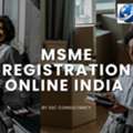MSME Registration Online India &ndash; Get Udyam Registration Certificate & MSME Benefits India