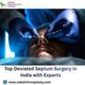 Top Deviated Septum Surgery In India With Experts