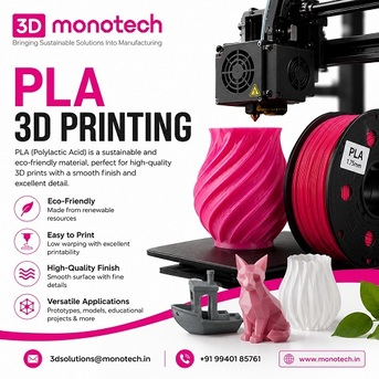New Delhi, Industrial Machinery, Get High-Performance PLA 3D Printing | 3D Monotech