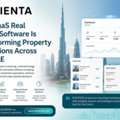Why SaaS Real Estate Software Is Transforming Property Operations Across The UAE