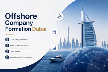 Dubai, Business, Offshore Company Formation Dubai &ndash; Quick & Hassle-Free Setup