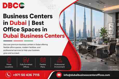 Dubai, Offices, Business Centers In Dubai | Best Office Spaces In Dubai Business Centers
