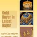 Which Gold Buyer Provides Quick Payment For Gold Items In Lajpat Nagar?