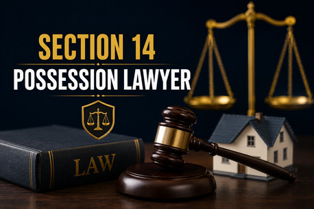 Ghaziabad, Legal, Expert Help From Section 14 Possession Lawyer