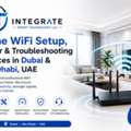 Home WiFi Setup, Repair & Troubleshooting Services In Dubai & Abu Dhabi, UAE