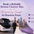 Book A Reliable Rental Charter Bus For A Wedding Event In Houston,Texas